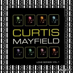  Curtis Mayfield  Love Songs, Vol. 1 (2014) 