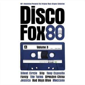  The Original Maxi - Singles Collection Disco Fox 80 Volume 3 (2014) 