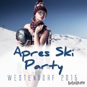  Apres Ski Party Westendorf 2015 (2015) 