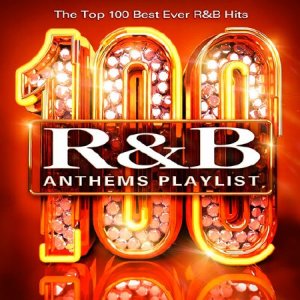  100 R&B Anthems Playlist (2015) 