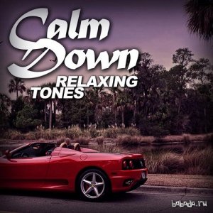  Calm Down Relaxing Tones (2015) 