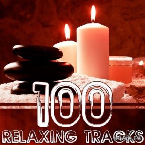  100 Relaxing Tracks For Meditation & Relaxation (2015) 