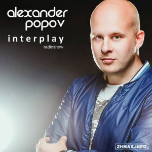  Alexander Popov - Interplay 035 (2015-02-28) 