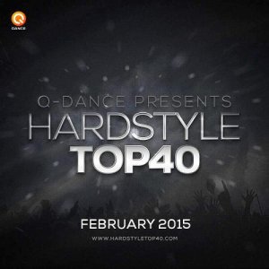  Q-Dance Presents Top 40 Hardstyle February [2015] 