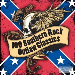  100 Southern Rock Outlaw Classics (2015) 