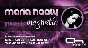  Maria Healy - Magnetic 027 (2015-03-26) 