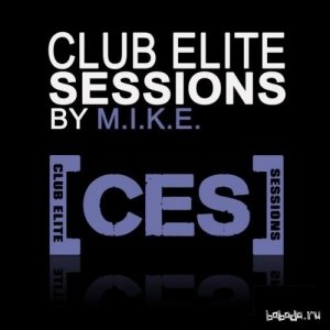  M.I.K.E. - Club Elite Sessions Radio Show 403 (2015-04-02) 
