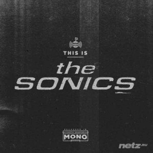  The Sonics  This Is The Sonics (2015) 