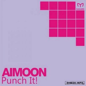  Aimoon - Punch It! 