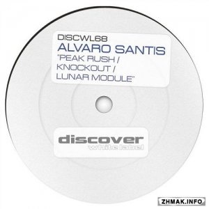  Alvaro Santis - Peak Rush / Knockout / Lunar Module 