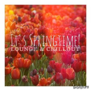  Its Springtime Lounge and Chillout (2015) 