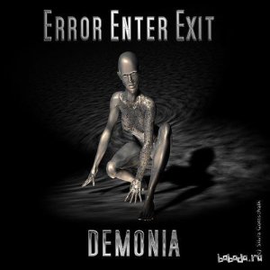  Error Enter Exit - Demonia (2011) 