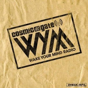  Cosmic Gate - Wake Your Mind 055 (2015-04-24) 