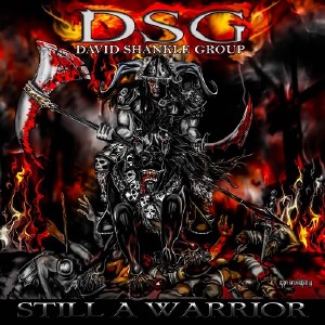  DSG (David Shankle Group) - Still A Warrior (2015) 