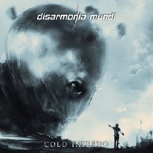  Disarmonia Mundi - Cold Inferno (2015) 