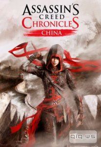  Assassin's Creed Chronicles: Китай / Assassin’s Creed Chronicles: China (2015/RUS/ENG/MULTi14/RePack by R.G.Catalyst) Обновлено 01.05.15 