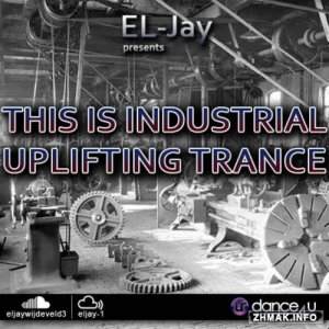  EL-Jay - This is Industrial Uplifting Trance 026 (2015-05-02) 