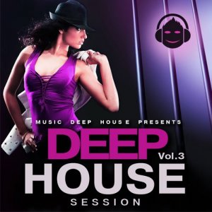  Deep House Session Vol.3 (2015) 