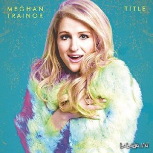  Meghan Trainor - Title (Deluxe Edition) (2015) 
