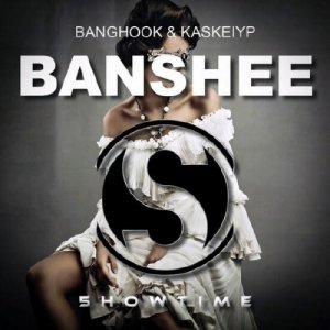  Banghook & Kaskeiyp - Banshee 