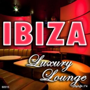  IBIZA Luxury Lounge (2015) 