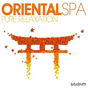  Oriental SPA Pure Relaxation (2015) 