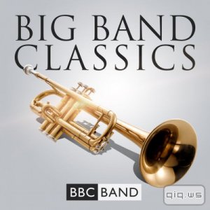  BBC Big Band - Big Band Classics (2015) 