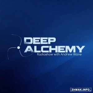 Andrew Wave - Deep Alchemy 036 (2015-06-01) 