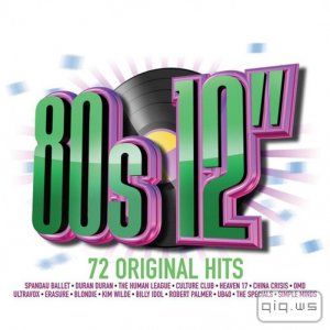  80s 12'' - 72 Original Hits (2015) 