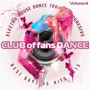  Club Of Fans Dance Vol.4 (2015) 