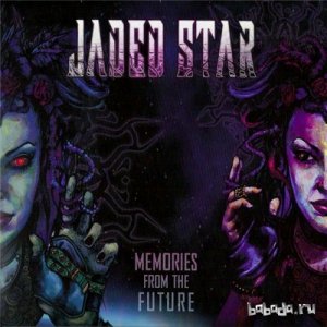  Jaded Star - Memories From The Future (2015) 