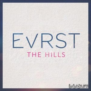  EVRST - The Hills (EP) (2015) 