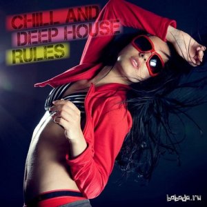 Chill and Deep House Rules (2015) 