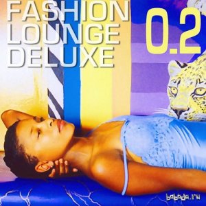  Fashion Lounge Deluxe Vol 2 (2015) 