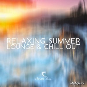  Relaxing Summer Lounge and Chill Out (2015) 