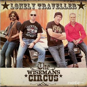  The Wisemans Circus - Lonely Traveller (2015) 