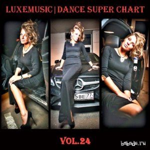  LUXEmusic - Dance Super Chart Vol.24 (2015) 