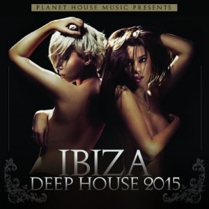  Ibiza Deep House 2015 (2015) 