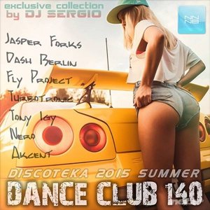  Various Artist - Дискотека 2015 Dance Club Vol. 140 (2015) 