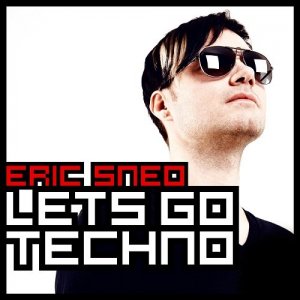  Eric Sneo - Let's Go Techno 115 (2015-07-14) 