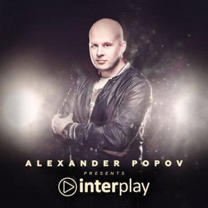  Alexander Popov pres. Interplay Radio Show 058 (2015-08-09) 