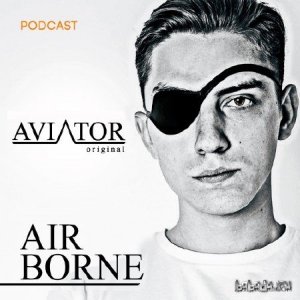  AVIATOR - AirBorne Episode #117 (2015) 