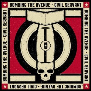  Bombing The Avenue - Civil Servant (2015) 