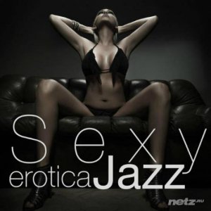  VA - Sexy Erotica Jazz (2015) 