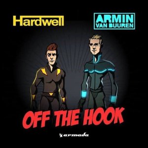  Hardwell & Armin Van Buuren - Off The Hook 