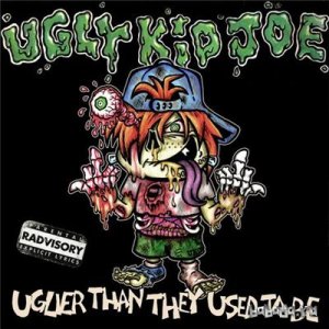  Ugly Kid Joe - Uglier Than They Used Ta Be (2015) 