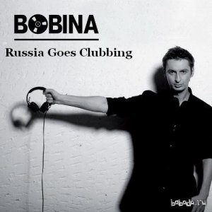  Bobina presents - Russia Goes Clubbing 364 (2015-10-03) 