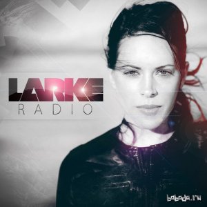  Betsie Larkin - Larke Radio 046 (2015-12-02) 