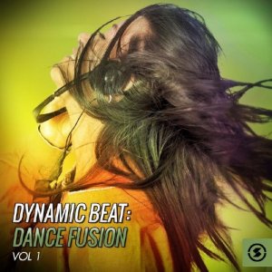  Dynamic Beat: Dance Fusion, Vol. 1 (2015) 