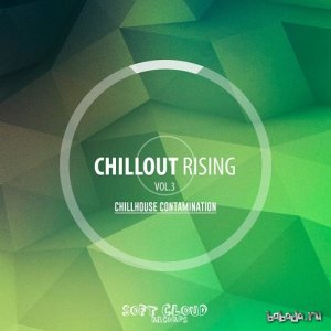  Chillout Rising Vol 3 - Chillhouse Contamination - Backup (2015) 